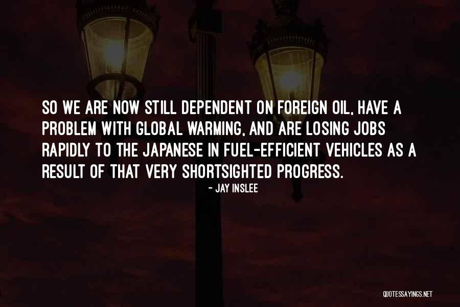 Global Progress Quotes By Jay Inslee Global Progress Quotes By Jay Inslee