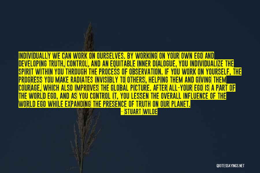 Global Progress Quotes By Stuart Wilde Global Progress Quotes By Stuart Wilde