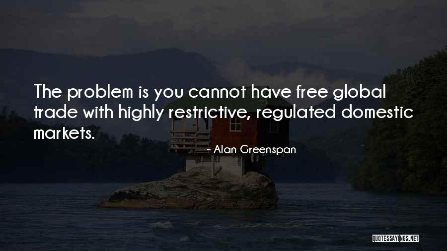 Global Trade Quotes By Alan Greenspan Global Trade Quotes By Alan Greenspan