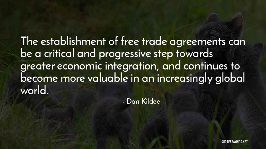 Global Trade Quotes By Dan Kildee Global Trade Quotes By Dan Kildee