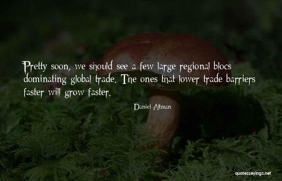 Global Trade Quotes By Daniel Altman Global Trade Quotes By Daniel Altman