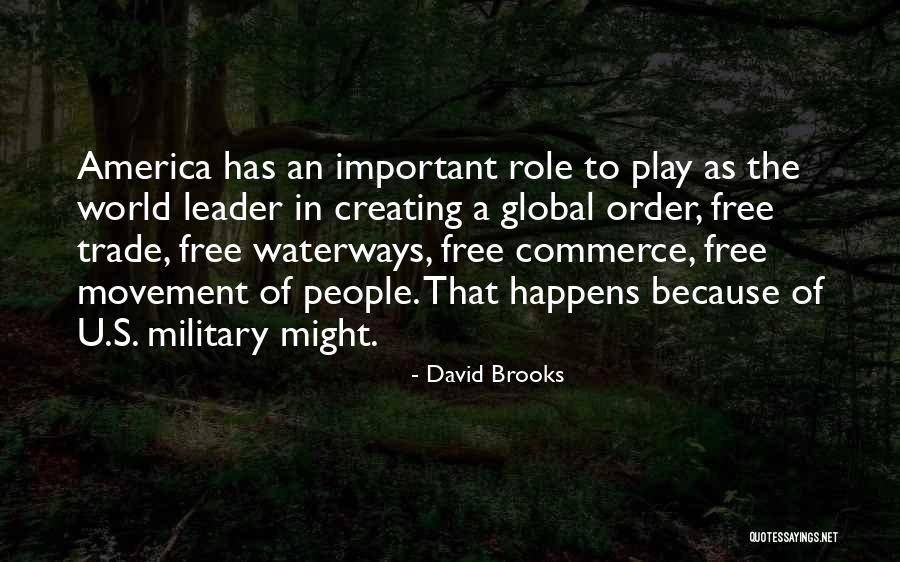 Global Trade Quotes By David Brooks Global Trade Quotes By David Brooks