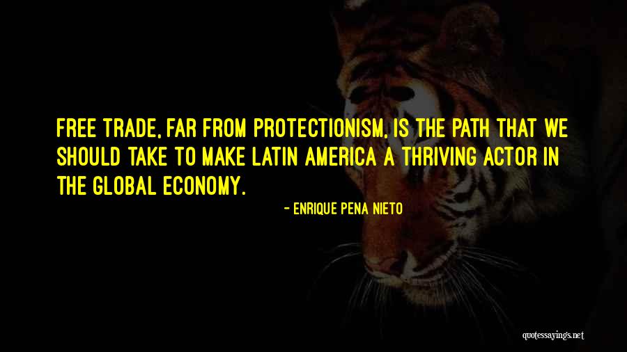 Global Trade Quotes By Enrique Pena Nieto Global Trade Quotes By Enrique Pena Nieto