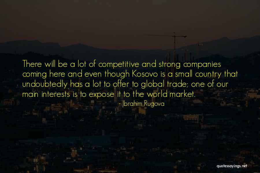 Global Trade Quotes By Ibrahim Rugova