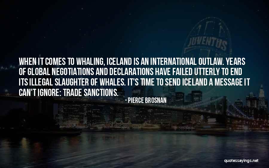Global Trade Quotes By Pierce Brosnan Global Trade Quotes By Pierce Brosnan