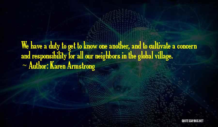 Global Village Quotes By Karen Armstrong