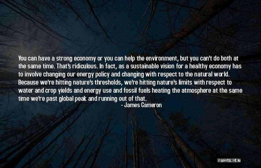Global Vision Quotes By James Cameron Global Vision Quotes By James Cameron