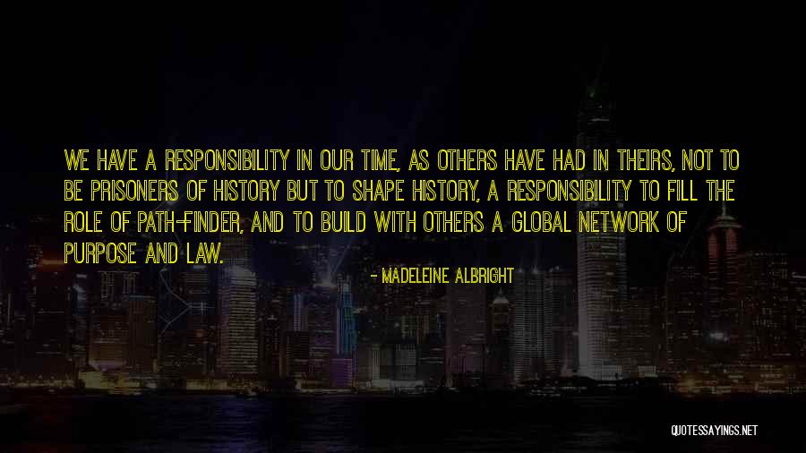 Global Vision Quotes By Madeleine Albright Global Vision Quotes By Madeleine Albright