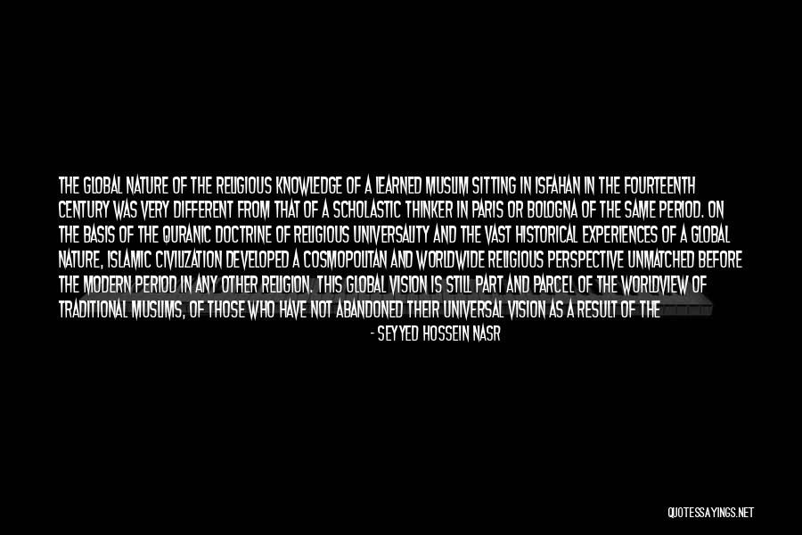 Global Vision Quotes By Seyyed Hossein Nasr Global Vision Quotes By Seyyed Hossein Nasr