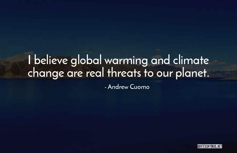 Global Warming And Climate Change Quotes By Andrew Cuomo Global Warming And Climate Change Quotes By Andrew Cuomo