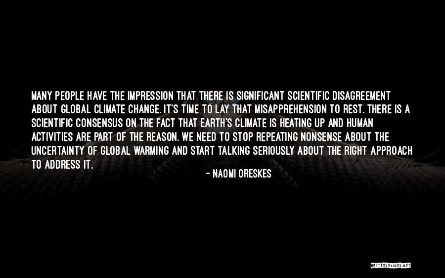 Global Warming And Climate Change Quotes By Naomi Oreskes Global Warming And Climate Change Quotes By Naomi Oreskes