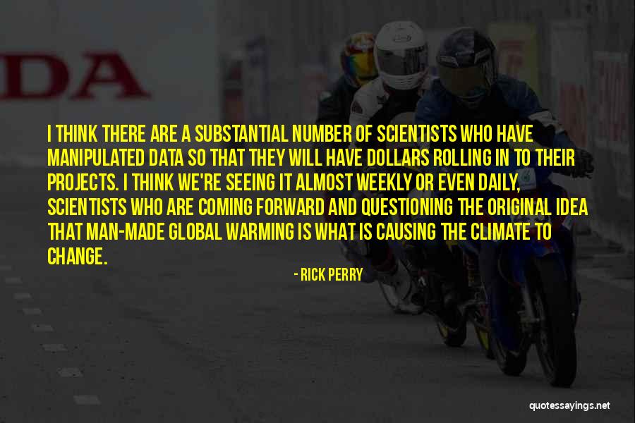 Global Warming And Climate Change Quotes By Rick Perry Global Warming And Climate Change Quotes By Rick Perry