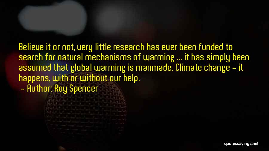 Global Warming Climate Change Quotes By Roy Spencer