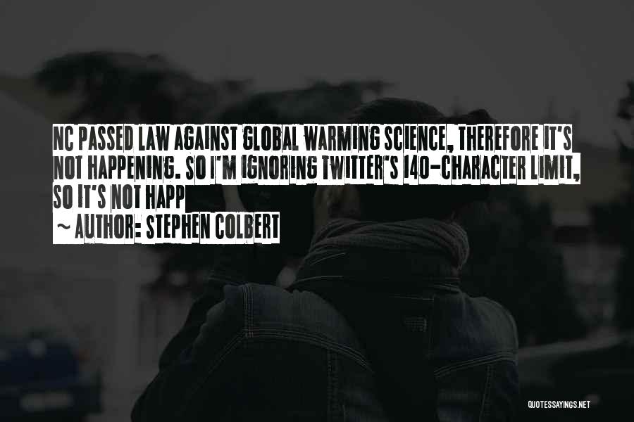 Global Warming Denial Quotes By Stephen Colbert