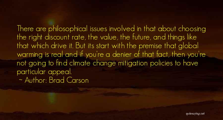 Global Warming Denier Quotes By Brad Carson