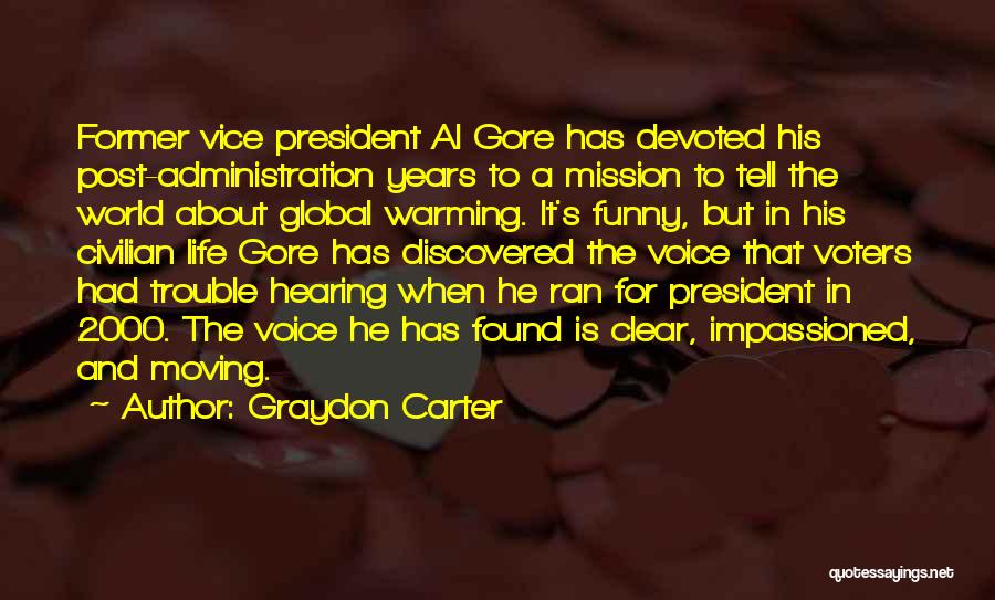 Global Warming Funny Quotes By Graydon Carter