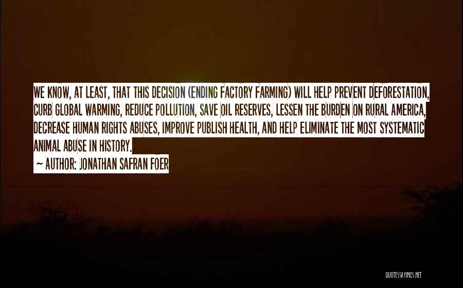 Global Warming Health Quotes By Jonathan Safran Foer