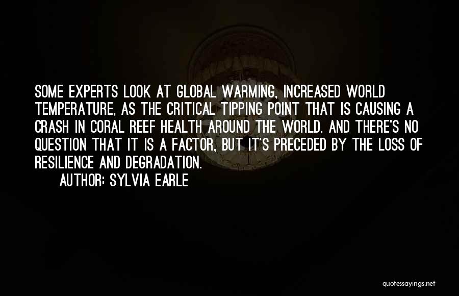 Global Warming Health Quotes By Sylvia Earle