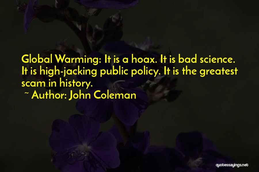 Global Warming Hoax Quotes By John Coleman