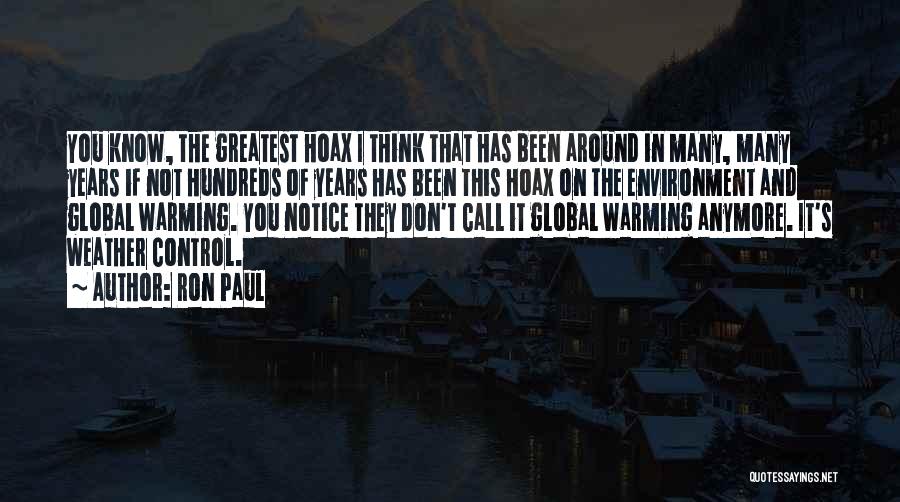 Global Warming Hoax Quotes By Ron Paul