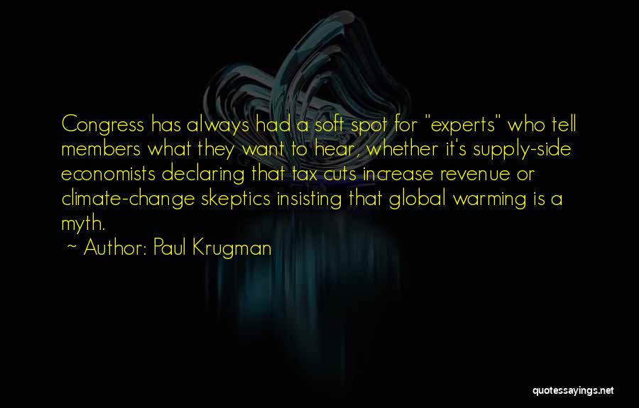 Global Warming Myth Quotes By Paul Krugman