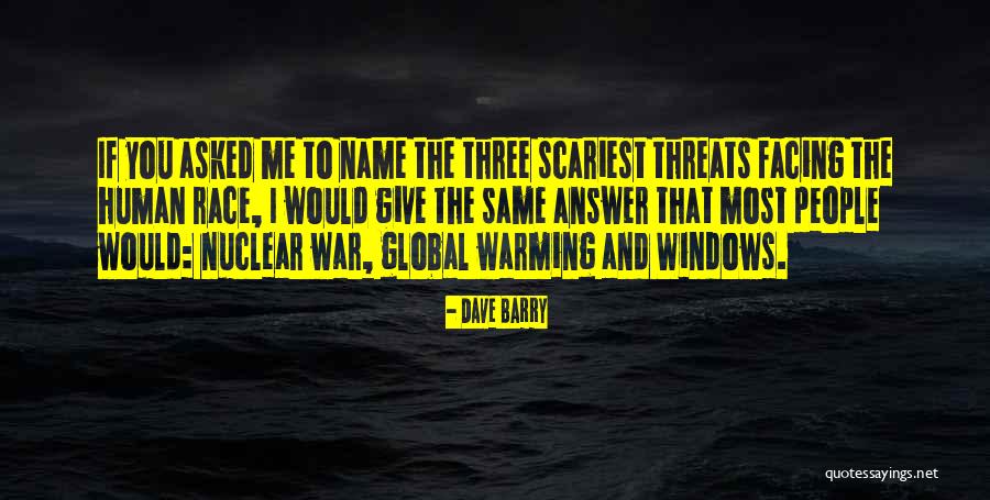Global Warming Quotes By Dave Barry Global Warming Quotes By Dave Barry