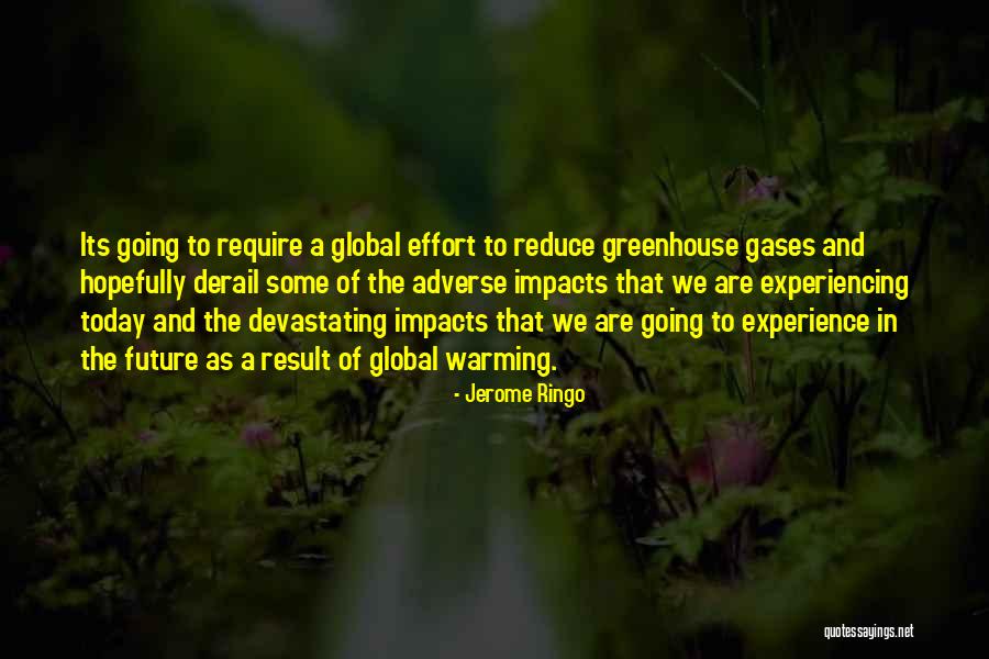 Global Warming Quotes By Jerome Ringo Global Warming Quotes By Jerome Ringo