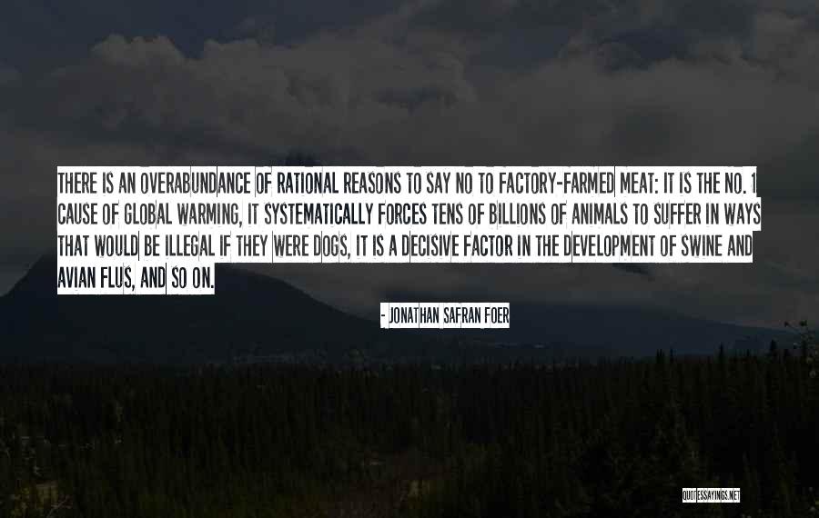 Global Warming Quotes By Jonathan Safran Foer Global Warming Quotes By Jonathan Safran Foer