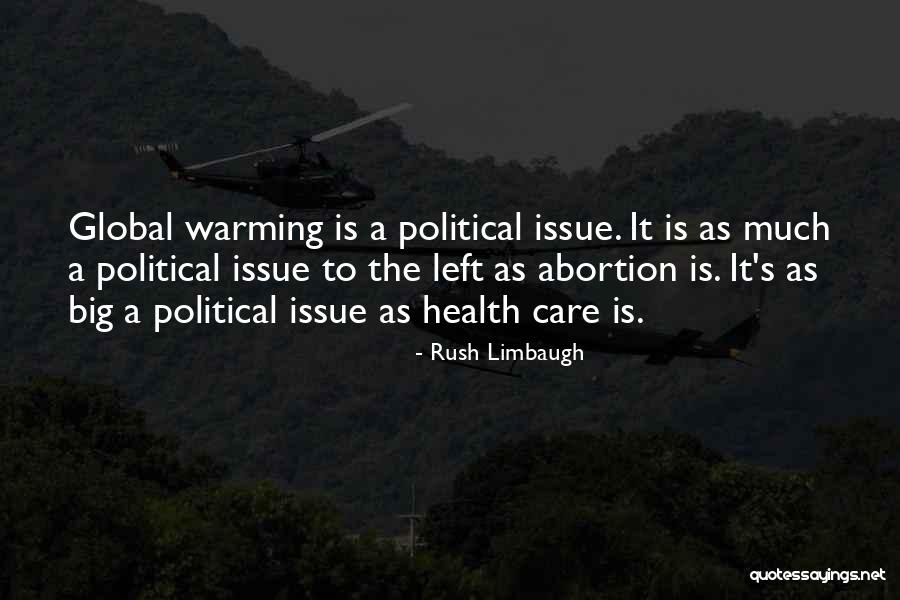 Global Warming Quotes By Rush Limbaugh Global Warming Quotes By Rush Limbaugh