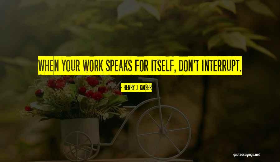 Globalisasi Dalam Quotes By Henry J. Kaiser Globalisasi Dalam Quotes By Henry J. Kaiser