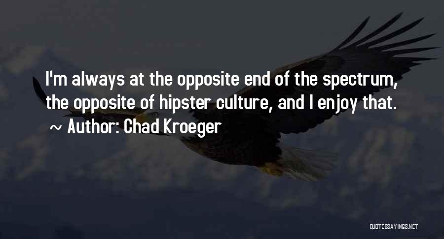 Globalisierung Und Quotes By Chad Kroeger