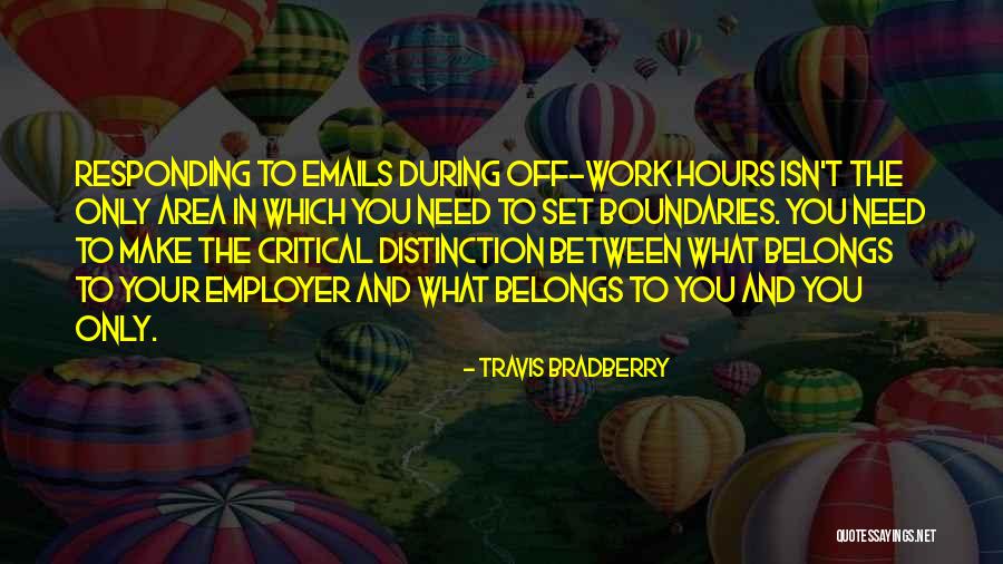 Globalising Trends Quotes By Travis Bradberry Globalising Trends Quotes By Travis Bradberry