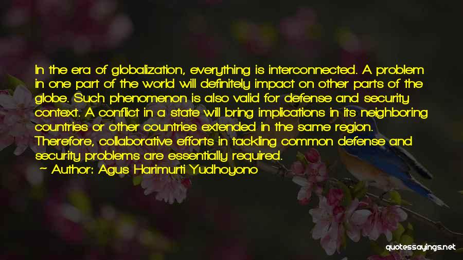 Globalization Quotes By Agus Harimurti Yudhoyono