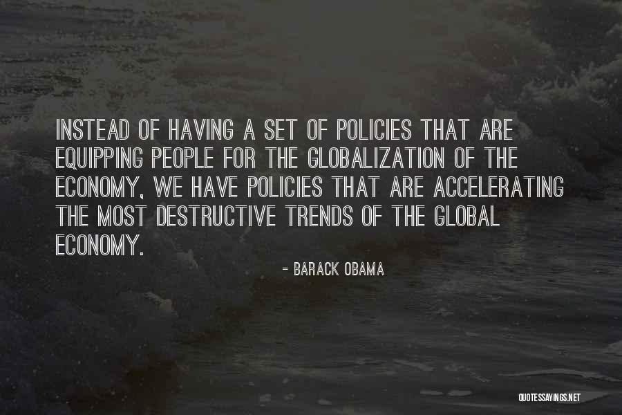 Globalization Quotes By Barack Obama Globalization Quotes By Barack Obama