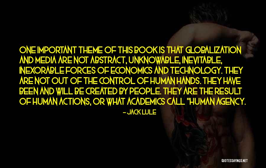 Globalization Quotes By Jack Lule Globalization Quotes By Jack Lule