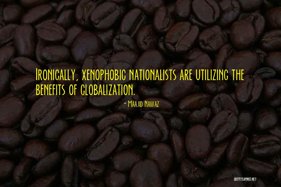 Globalization Quotes By Maajid Nawaz Globalization Quotes By Maajid Nawaz