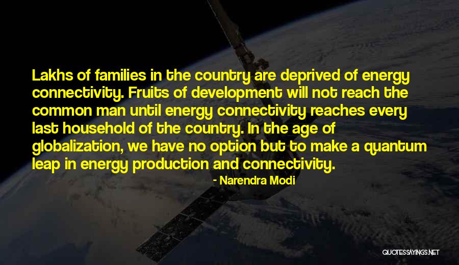 Globalization Quotes By Narendra Modi Globalization Quotes By Narendra Modi