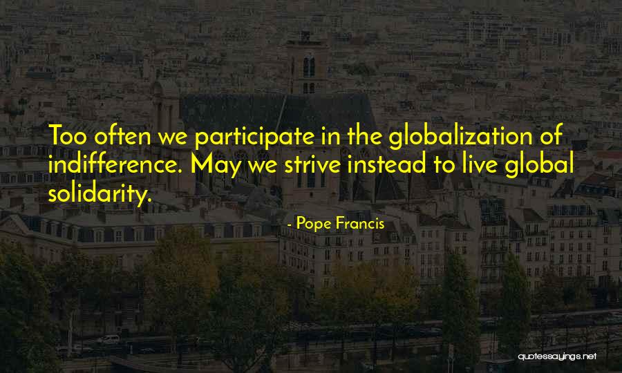 Globalization Quotes By Pope Francis Globalization Quotes By Pope Francis