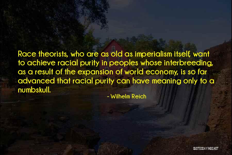 Globalization Quotes By Wilhelm Reich Globalization Quotes By Wilhelm Reich
