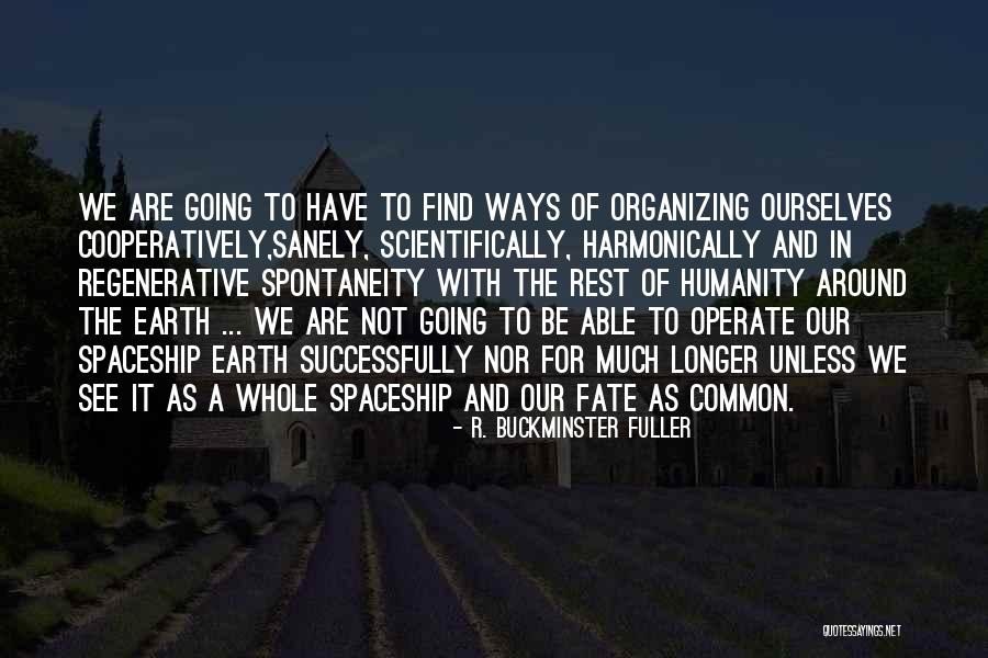Globalizations Impact Factor Quotes By R. Buckminster Fuller Globalizations Impact Factor Quotes By R. Buckminster Fuller