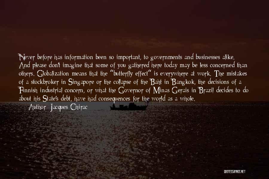 Globalization's Quotes By Jacques Chirac