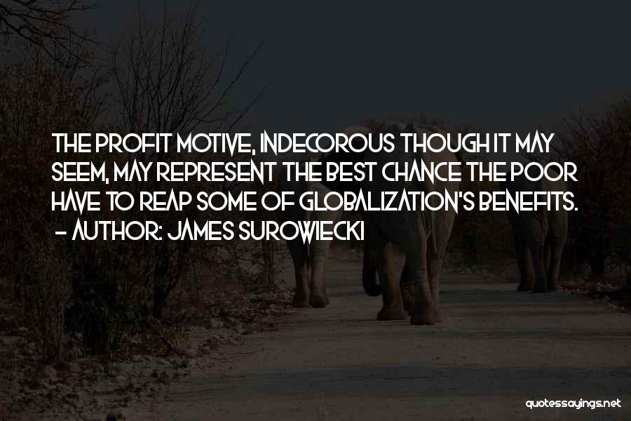 Globalization's Quotes By James Surowiecki