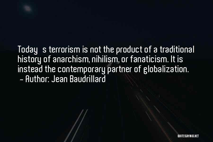 Globalization's Quotes By Jean Baudrillard