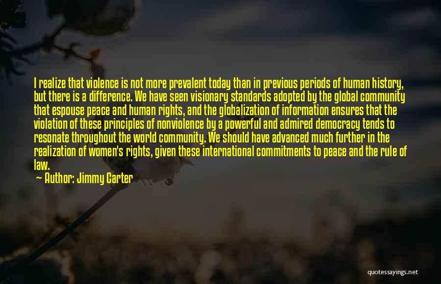 Globalization's Quotes By Jimmy Carter