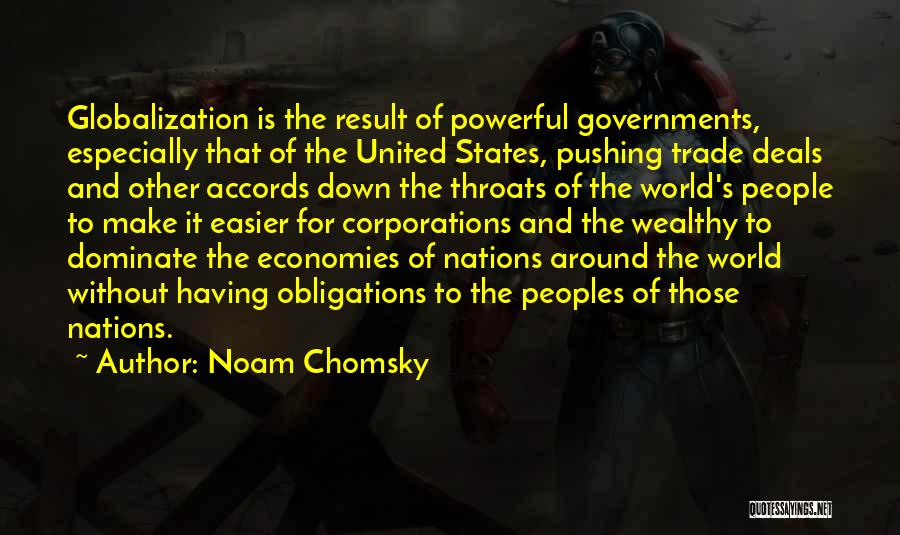 Globalization's Quotes By Noam Chomsky