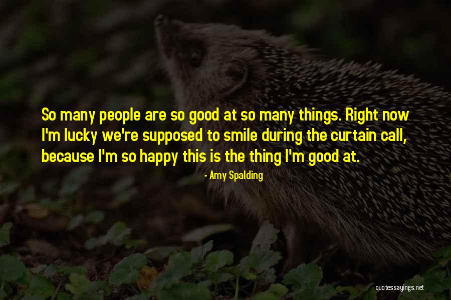 Globalized Companies Quotes By Amy Spalding Globalized Companies Quotes By Amy Spalding