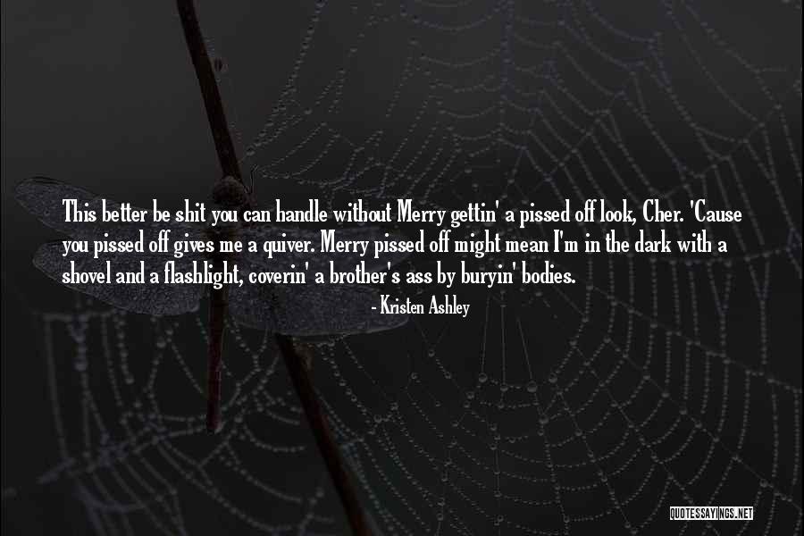 Globalizing Curriculum Quotes By Kristen Ashley Globalizing Curriculum Quotes By Kristen Ashley
