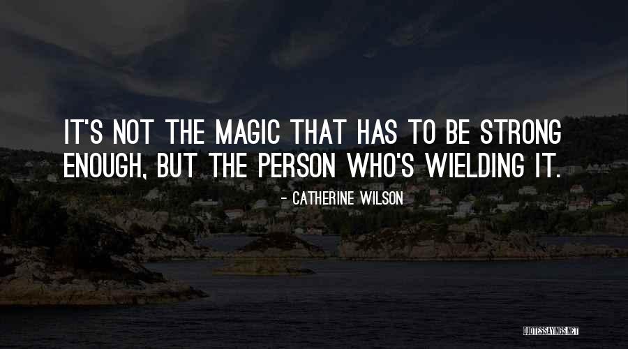 Globant Sa Quotes By Catherine Wilson Globant Sa Quotes By Catherine Wilson