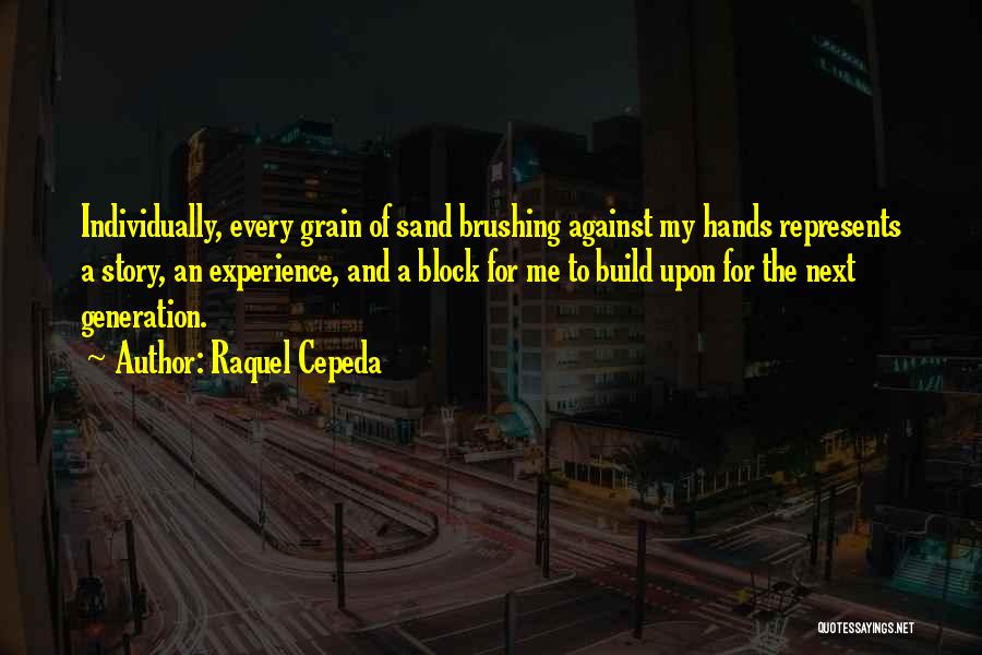 Globe Trotting Quotes By Raquel Cepeda