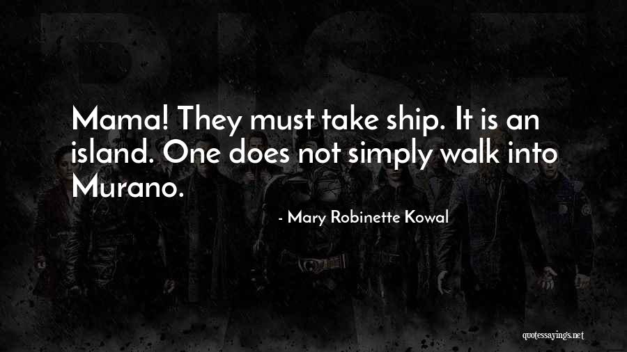 Globerman Dentist Quotes By Mary Robinette Kowal Globerman Dentist Quotes By Mary Robinette Kowal